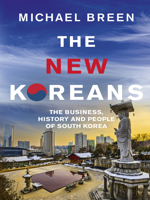 Title details for The New Koreans by Michael Breen - Available